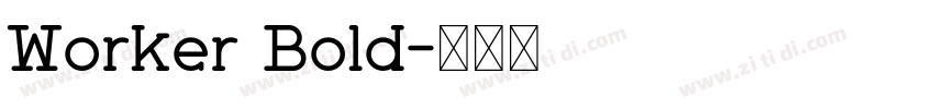 Worker Bold字体转换